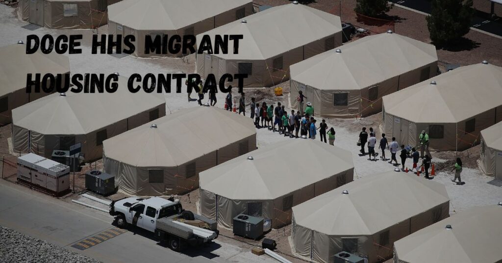 Doge HHS Migrant Housing Contract
