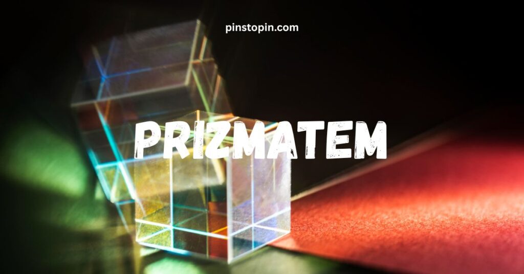 Prizmatem