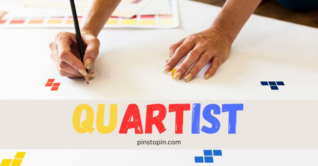 Quartist