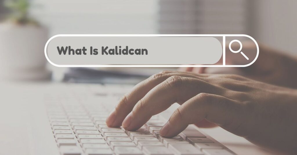 Kalidcan