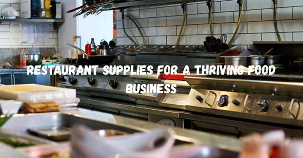Restaurant Supplies